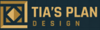 tia's plan